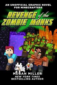 Revenge of the Zombie Monks - An Unofficial Graphic Novel For Minecrafters