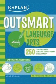 Outsmart Language Arts (Kaplan Outsmart)