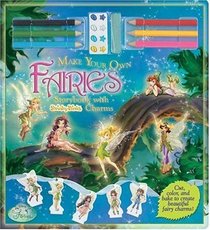 Disney: Make Your Own Fairies: Storybook with ShrinkyDinks Charms (Disney)