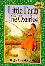 Little Farm in the Ozarks (Rose Years)