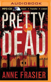 Pretty Dead (Elise Sandburg. Bk 3) (Audio MP3 CD) (Unabridged)