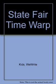 State Fair Time Warp