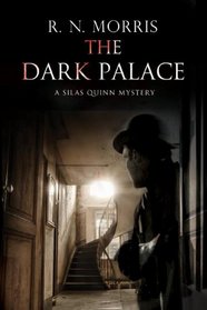 The Dark Palace (A Silas Quinn Mystery)