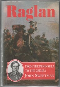Raglan: From the Peninsula to the Crimea