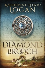 The Diamond Brooch: Time Travel Romance (The Celtic Brooch) (Volume 7)