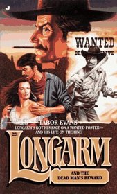 Longarm and the Dead Man's Reward (Longarm, No 221)