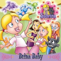 Sabrina Animated: Brina Baby (Sabrina, the Teenage Witch)