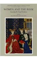 Women and the Book: Assessing the Evidence (The British Library Studies in Medieval Culture)