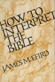 How to Interpret the Bible