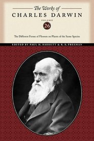 The Works of Charles Darwin, Volume 26: The Different Forms of Flowers on Plants of the Same Species