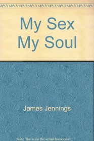 My Sex, My Soul