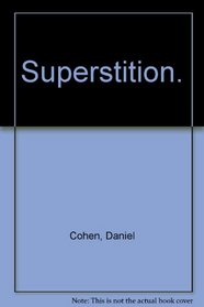 Superstition. (A Creative understanding book)