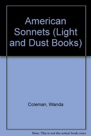 American Sonnets (Light and Dust Books)