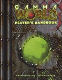 Gamma World Player's Handbook (Gamma World)
