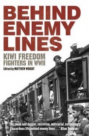 Behind Enemy Lines: Kiwi Freedom Fighters In Wwii