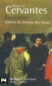Entremeses (Biblioteca De Autor / Author Library) (Spanish Edition)