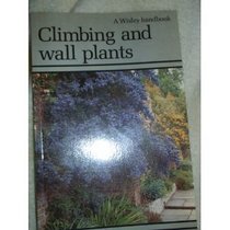 Climbing and Wall Plants (Wisley)