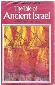 Tale of Ancient Israel (Children's Illustrated Classics)