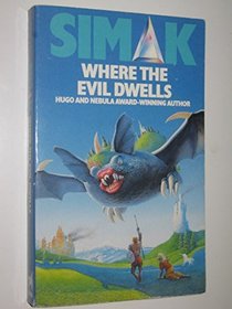 Where the Evil Dwells