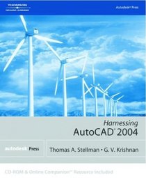 Harnessing AutoCAD 2004 + CD-ROM