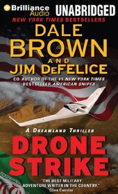 Drone Strike (Dale Brown's Dreamland Series)