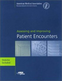 Assessing and Improving Patient Encounters