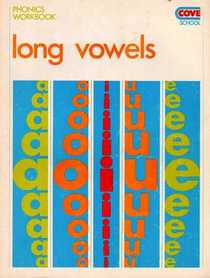 Phonics Workbook, Long Vowels (Cove School)
