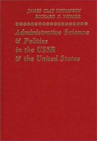 Administrative Science in the Soviet Union and the United States