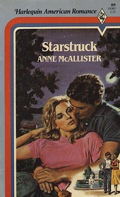Starstruck (Harlequin American Romance, No 89)