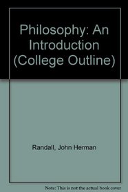 Philosophy: An Introduction (College Outline)