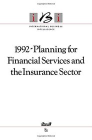 1992-Planning for Financial Services and the Insurance Sector (Ibi International Business Intelligence)