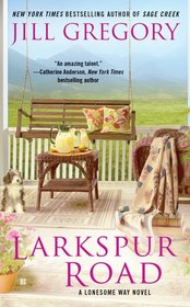 Larkspur Road (Lonesome Way, Bk 2)