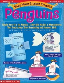 Easy Make  Learn Projects: Penguins (Grades 1-3)