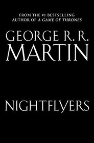 Nightflyers (Illustrated Edition)