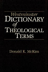 Westminster Dictionary of Theological Terms