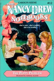Puppy Problem #12 (Nancy Drew Notebooks (Hardcover))