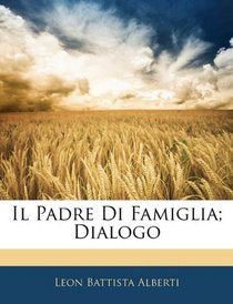 Il Padre Di Famiglia; Dialogo (Italian Edition)