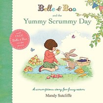 Belle & Boo and the Yummy Scrummy Day