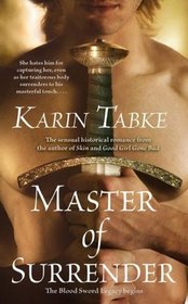 Master of Surrender (The Blood Sword Legacy, Bk 1)