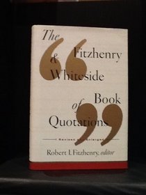 The Fitzhenry & Whitesdie Book of Quotations