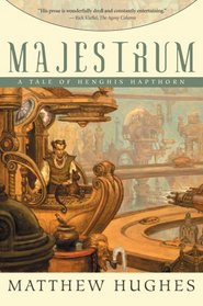 Majestrum (Tale of Henghis Hapthorn, Bk 1)