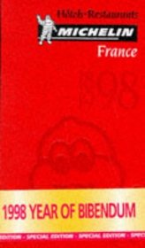 Michelin Red Guide France, 1898 1998 : Hotels-Restaurants (FRENCH LANGUAGE, 2nd Ed)