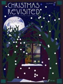 Christmas Revisited: Piano, Vocal, Guitar Songbook (Pvg Songbook)