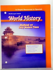 In-Depth Resources in Spanish (McDougal Littell World History: Medieval and Early Modern Times)