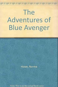 The Adventures of Blue Avenger