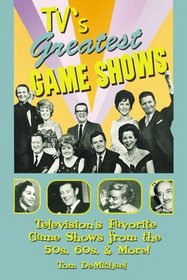 TV's Greatest Game Shows Book - Television's Favorite Game Shows from the 50's, 60's & More!