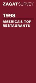 Zagat Survey 1998 America's Top Restaurants (Serial)