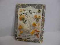 Cocina Exquisita - La Pasta (Spanish Edition)