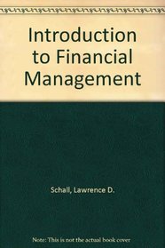 Introduction to Financial Management (McGraw-Hill series in finance)