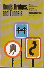 Roads, Bridges and Tunnels